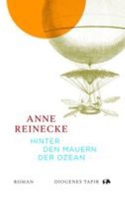 Titelbild: Hinter den Mauern der Ozean : Roman.