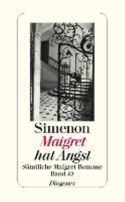 Titelbild: Maigret hat Angst : Roman. - (Sämtliche Maigret-Romane in 75 Bänden ; 42)