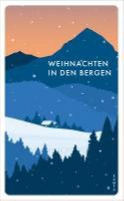 Titelbild: Weihnachten in den Bergen.