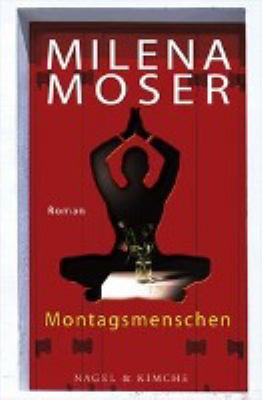 Titelbild: Montagsmenschen : Roman. Teil 1.