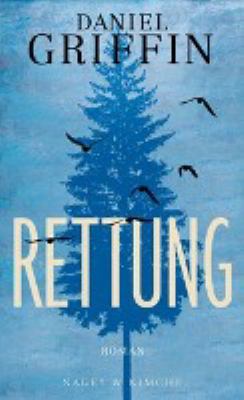 Titelbild: Rettung : Roman.