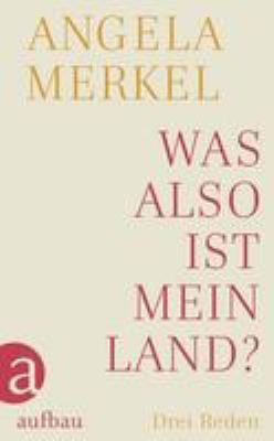 Titelbild: Was also ist mein Land? : drei Reden.