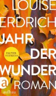 Titelbild: Jahr der Wunder : Roman.