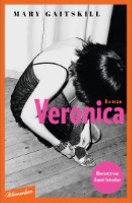 Titelbild: Veronica : Roman.