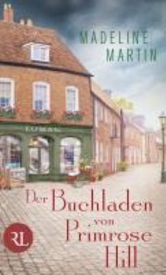 Titelbild: Der Buchladen von Primrose Hill : Roman.