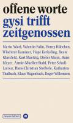 Titelbild: Offene Worte : Gysi trifft Zeitgenossen.