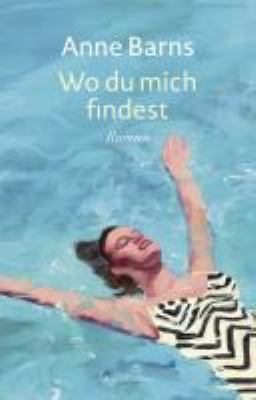 Titelbild: Wo du mich findest : Roman.