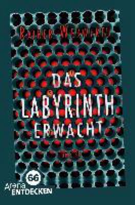 Titelbild: Das Labyrinth erwacht : Thriller. - (Labyrinth-Reihe ; 1)