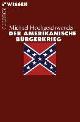 Titelbild: Der amerikanische Bürgerkrieg.