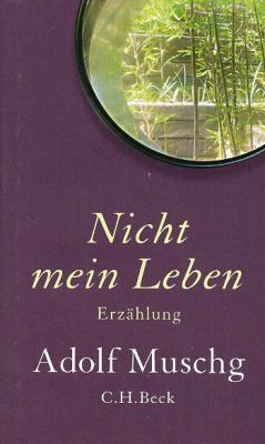 Titelbild: Nicht mein Leben : Erzählung.