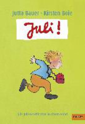 Titelbild: Juli! : Geschichten zum Vorlesen ; [alle Juli-Geschichten in einem Band].