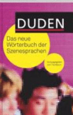 Titelbild: Duden, das neue Wörterbuch der Szenesprachen.