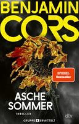 Titelbild: Aschesommer : Thriller. - (Gruppe 4 ermittelt ; 2)