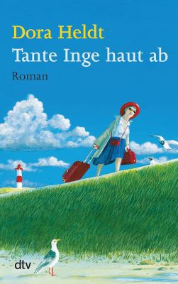 Titelbild: Tante Inge haut ab : Roman. - (Christine-Reihe ; 4)