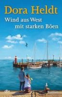 Titelbild: Wind aus West mit starken Böen : Roman.