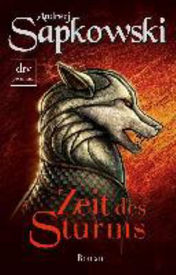 Titelbild: Zeit des Sturms : Roman. - (Vorgeschichte Hexer-Geralt-Saga ; 2)