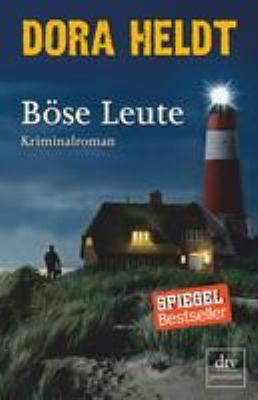 Titelbild: Böse Leute : Kriminalroman. - (Karl-Sönnigsen-Reihe ; 1)