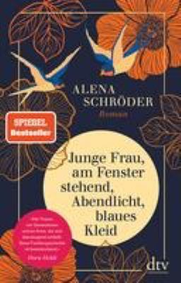 Titelbild: Junge Frau, am Fenster stehend, Abendlicht, blaues Kleid : Roman.