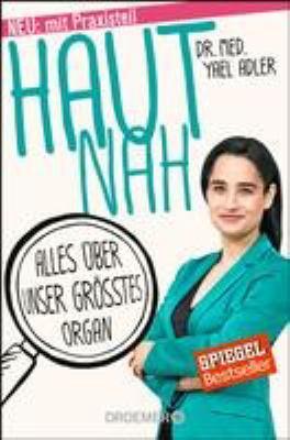 Titelbild: Haut nah : alles über unser größtes Organ.