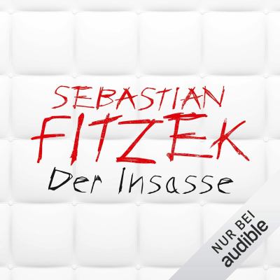 Titelbild: Der Insasse : Psychothriller.