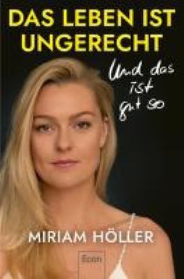 Titelbild: Das Leben ist ungerecht : und das ist gut so.