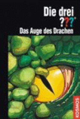 Titelbild: Die drei Fragezeichen – Das Auge des Drachen.
