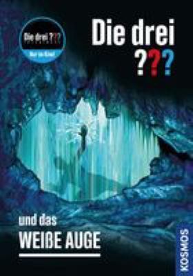 Titelbild: Die drei ??? und das weiße Auge.