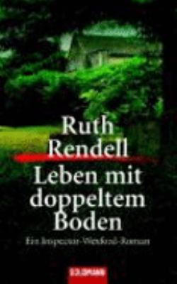 Titelbild: Leben mit doppeltem Boden : klassischer Krimi. - (Inspektor-Wexford-Reihe ; 10)