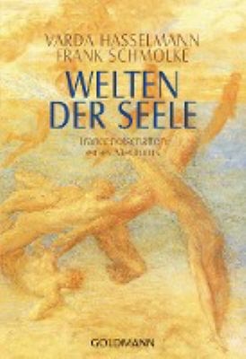 Titelbild: Welten der Seele : Trancebotschaften eines Mediums.