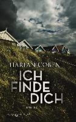 Titelbild: Ich finde dich : Thriller.