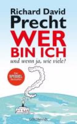 Titelbild: Wer bin ich – und wenn ja, wie viele? : eine philosophische Reise.
