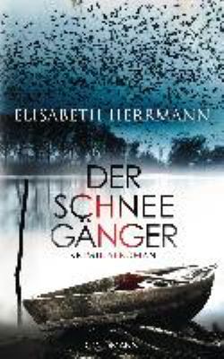 Titelbild: Der Schneegänger : Kriminalroman. - (Sanela-Beara-Reihe ; 2)