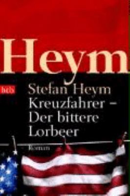 Titelbild: Kreuzfahrer – der bittere Lorbeer.