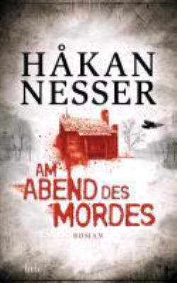 Titelbild: Am Abend des Mordes : Roman.