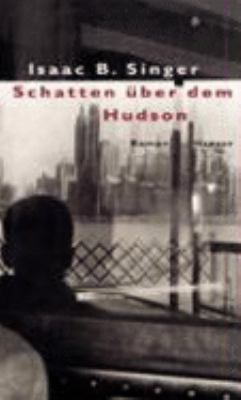 Titelbild: Schatten über dem Hudson : Roman.