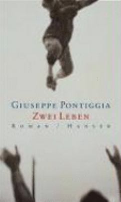 Titelbild: Zwei Leben : Roman.