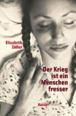 Titelbild: Der Krieg ist ein Menschenfresser.