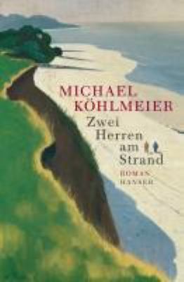 Titelbild: Zwei Herren am Strand : Roman.