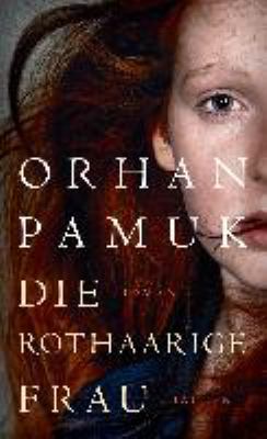 Titelbild: Die rothaarige Frau : Roman.