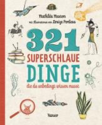 Titelbild: 321 superschlaue Dinge, die du unbedingt wissen musst.
