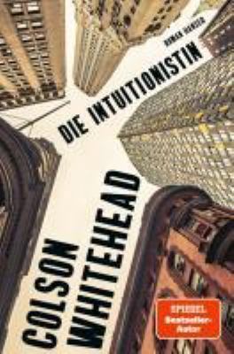 Titelbild: Die Intuitionistin : Roman.