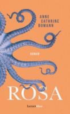 Titelbild: Rosa : Roman.
