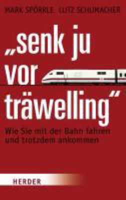 Titelbild: »Senk ju vor träwelling«.