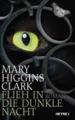 Titelbild: Flieh in die dunkle Nacht : Thriller.