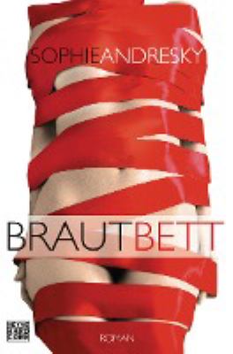 Titelbild: Brautbett : erotischer Roman.