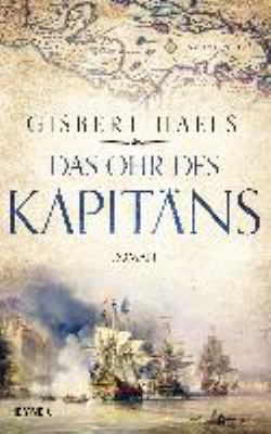 Titelbild: Das Ohr des Kapitäns : Roman.
