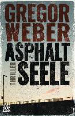 Titelbild: Asphaltseele : Roman.
