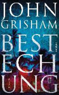 Titelbild: Bestechung : Roman. - (Lacy-Stoltz-Reihe ; 1)