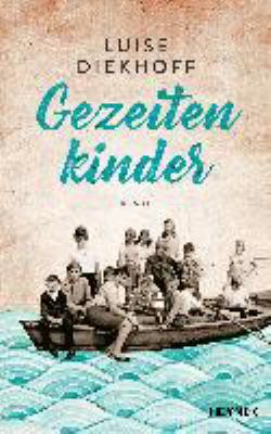 Titelbild: Gezeitenkinder : Roman.