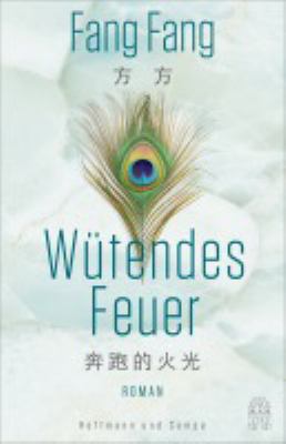 Titelbild: Wütendes Feuer : Roman.